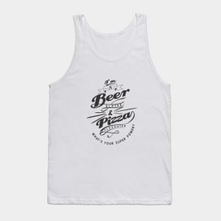 beer & pizza lover t-shirt Tank Top